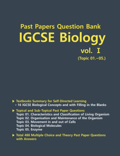 Past Papers Question Bank IGCSE Biology: IGCSE Biology Textbook and Past Papers Classified by Topics