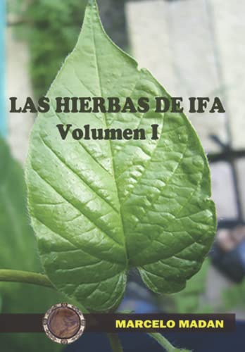 LAS HIERBAS DE IFA VOLUMEN I
