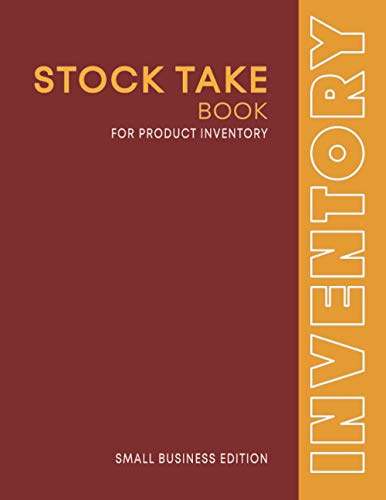 Stock Taking Book: Product Inventory Log for Small Business and Self Employed