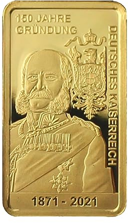 150. Jahre Gründung Deutsches Kaiserreich | Feingoldbarren | Mehrwertsteuerfrei | Sicher in edler Kapsel verpackt | Mit Echtheitszertifikat
