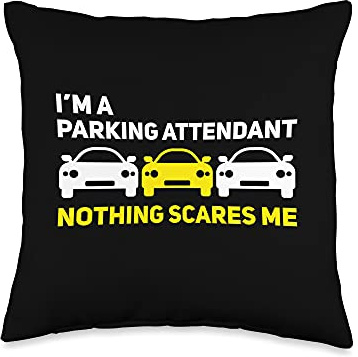 Funny Parking Lot Attendant Nothing Scares Me Throw Pillow