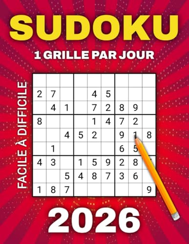 Sudoku 2026, 1 grille par jour: 365 Défis Quotidiens de Facile à Difficile – Cahier pour Adultes & Séniors
