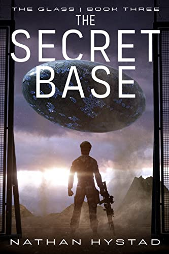 The Secret Base (The Glass Book Three)