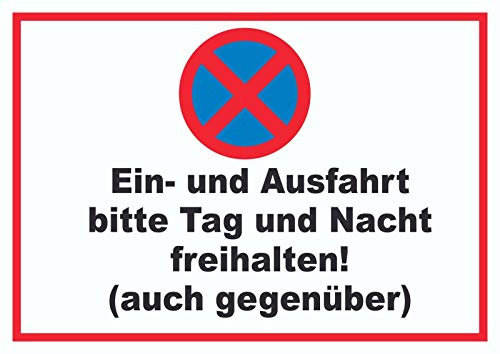 HB-Druck Parken verboten EIN- und Ausfahrt Tag und Nacht freihalten auch gegenüber Schild A3 (297x420mm)