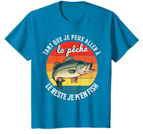Pêche Le Reste Je M'en Fish pour Pêcheur T-Shirt