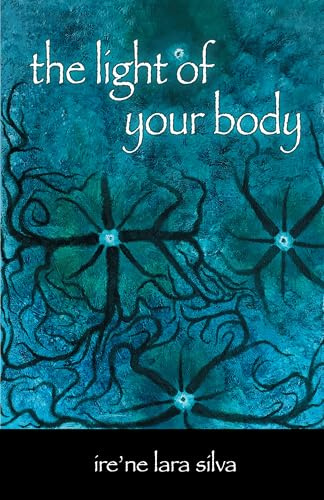 The Light of Your Body: Stories