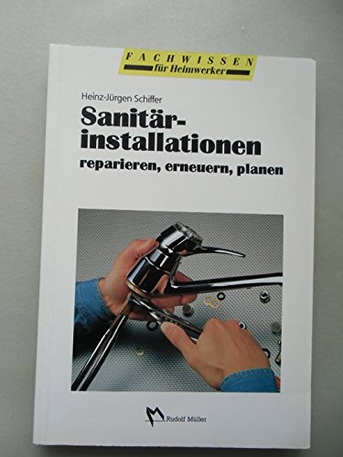 2 Bücher Kein Ärger am Bau Ratgeber Bauherren Planer .. Sanitärinstallationen