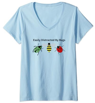 Womens Funny Easily Distracted By Bugs Insects Exterminators V-Neck T-Shirt