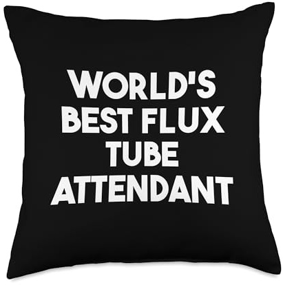 World's Best Flux Tube Attendant Throw Pillow