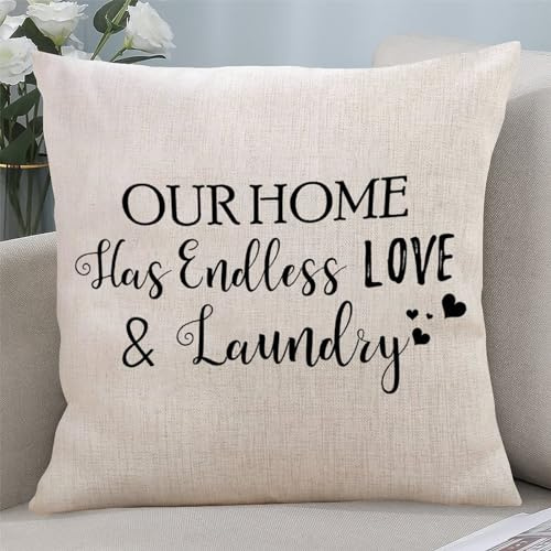 Our Home Has Endless Love & Laundry Throw Pillow Cover Pillow Case Cushion Cover Pillow Case Quote Decortaive Pillowcase with Zipper Home Decor for Sofa Living Room Bedroom 22x22 in