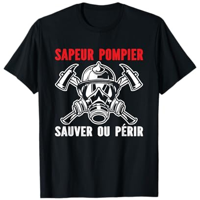 Pompier Cadeau Pompiers Le Feu Camion Homme pompière T-Shirt