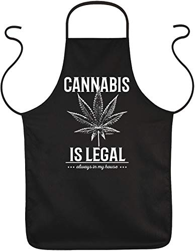 Cannabis Motiv Schürze - Kiffer Kochschürze Marihuana : Cannabis is legal always in my house - Party-Schürze Hanf/Weed/Gras