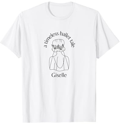 Giselle Timeless Ballet Tale Ballerina Bailarina Gráfico Camiseta