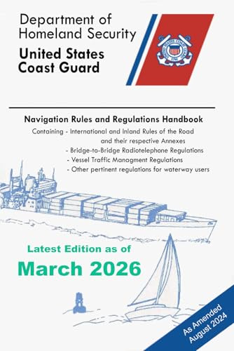 Navigation Rules And Regulations Handbook (Color Print): Containing - International & Inland Rules