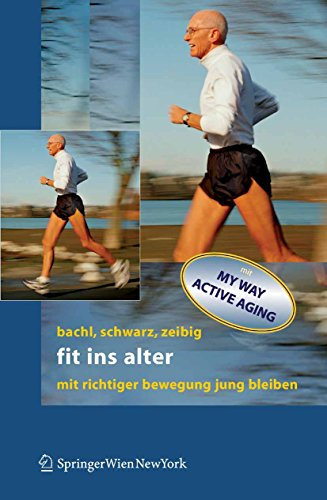 Fit ins Alter: Mit richtiger Bewegung jung bleiben