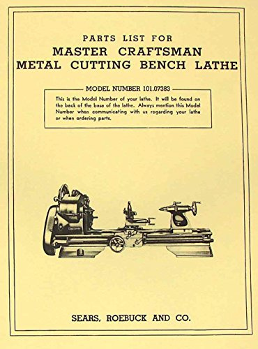 CRAFTSMAN 101.07383 Metal Lathe Parts Manual with Threading Chart