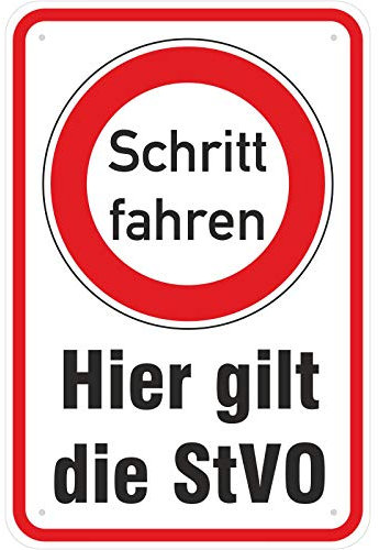 Schild Hier gilt die StVO Schritt fahren aus Aluminium-Verbundmaterial 3mm stark 30 x 45 cm