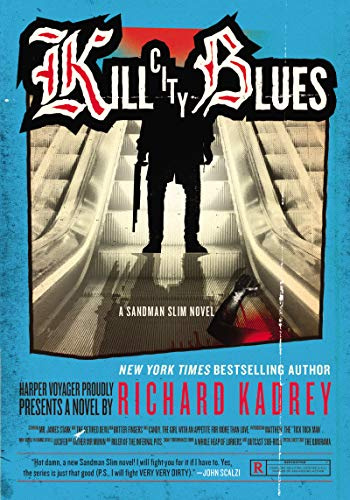 Kill City Blues: A Sandman Slim Novel