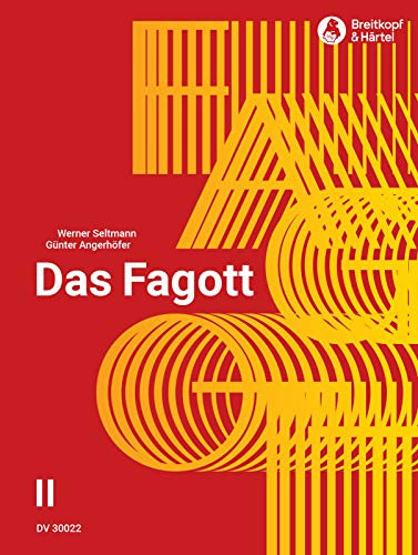 Das Fagott - Schulwerk in 6 Bänden. Band 2 (DV 30022)