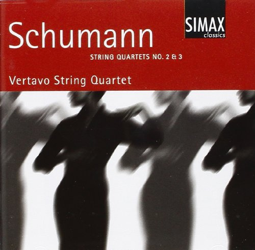 Schumann : Quatuors à cordes. Vertavo