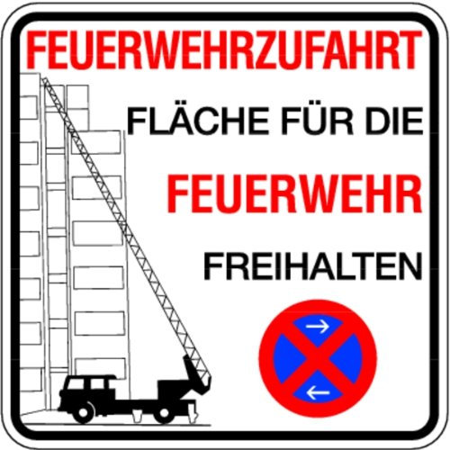 Schild Feuerwehrzufahrt Fläche für die Feuerwehr freihalten Halteverbot Alu 500 x 500 mm (parken verboten, Ausfahrt frei halten)