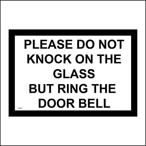 GE852 Please Do Not Knock On Glass Ring Door Bell Sign Home House Office Work 200mm x 150mm A - Sticker/Sav - White Background