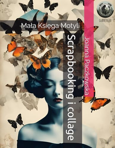 Scrapbooking and collage: Mała Księga Motyli (Polish Edition)