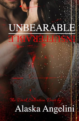 The Dark Salvation Duet: Unbearable & Insufferable