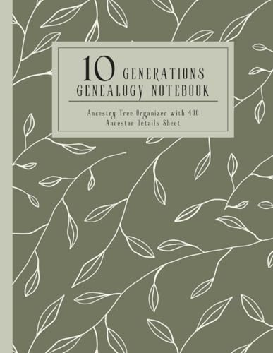 10+ Generations Genealogy Workbook: Ancestry Tree Organizer with 400 Ancestor Sheets, Pedigree Charts & Document Organization Tools – Family History Research Made Easy