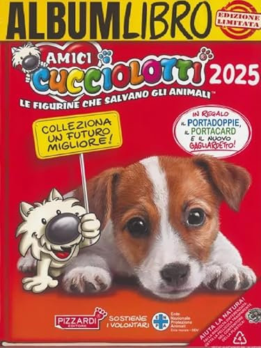 ALBUM AMICI CUCCIOLOTTI 2025 + 3 BUSTINE DI FIGURINE PIZZARDI