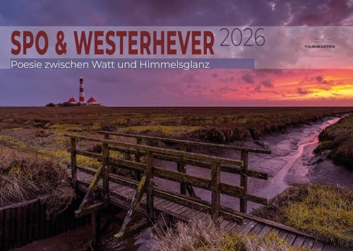Sankt Peter-Ording & Westerhever Kalender 2026 – Wandkalender mit 12 beeindruckenden Nordsee-Landschaftsbildern | Format: DIN A3 hoch | Ideal für Naturfreunde und Nordsee-Fans
