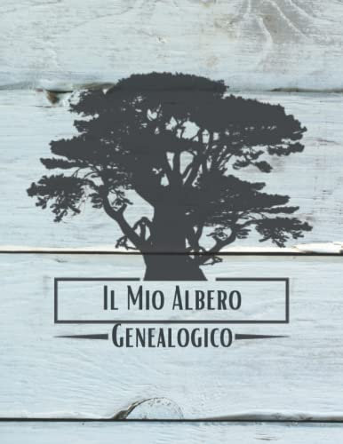 Il Mio Albero Genealogico: Libro del diagramma dell'albero genealogico e registrare la vostra ricerca, libro di genealogia da completare, libro del registro di storia della famiglia.