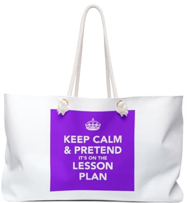3dRose Keep calm and pretend it’s on the lesson plan Weekender Bag