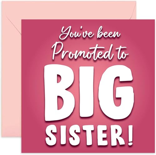 Promoted To Big Sister Card - New Baby Announcement to Daughter, Future Sibling - Congratulations Newborn Baby Gifts for Family - Special Keepsake Design - Older Sis - Blank Inside