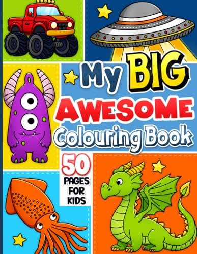 Colouring Book for Children: Dinosaurs, Vehicles, Animals, Space and Fantasy for Toddlers and Boys Age 2, 3, 4, 5, 6, 7, 8