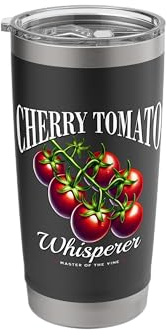 Cherry Tomato Homesteader – Heirloom Gardener & Vine Expert Stainless Steel Insulated Tumbler