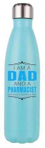 I Am a Dad And a Pharmacist, Gift For Fathers Day, Stainless Steel Bottle. (Mint Green)