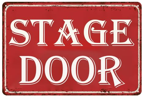 Stage Door Tin Sign Broadway Musical Posters Movie And Musical Theater Concert 12x8 Inch