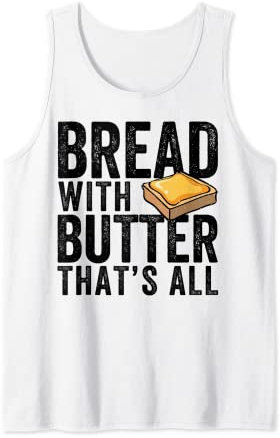 Moule à pain amusant avec du beurre Débardeur