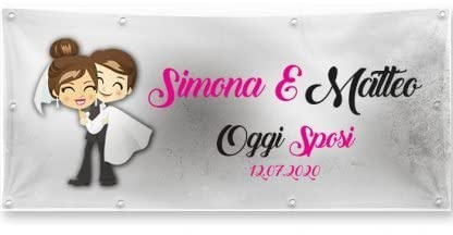 Banner Striscione OGGI SPOSI PER MATRIMONIO Personalizzabile - Banner PVC Da Esterno GARANZIA 10 ANNI (150X50 CM)