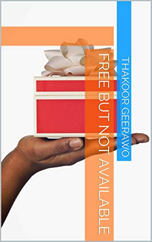 Free But Not Available (First Series Book 1) (English Edition)