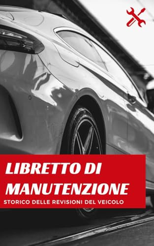 Libro di Manutenzione e Revisioni dell'Auto | Registro Completo dei Servizi e delle Revisioni per il Tuo Veicolo: Assicura un maggiore valore di rivendita in futuro.