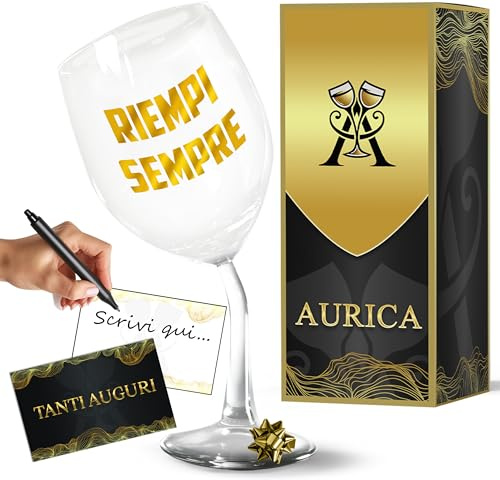 Aurìca Calice Vino Personalizzato RIEMPI SEMPRE – Bicchiere Piegato Per Chi Per Chi Porta Sempre Allegria E Vino In Ogni Momento! Regalo Simpatico E Originale Con Confezione Regalo Inclusa