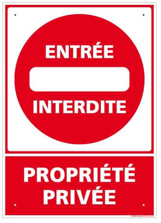 Panneau Entrée Interdite, Propriété Privée Alu 2 Mm - 300 X 420 Mm Signalisation Rectangulaire Prépercée Avec Kit De Fixation Fabrication Française