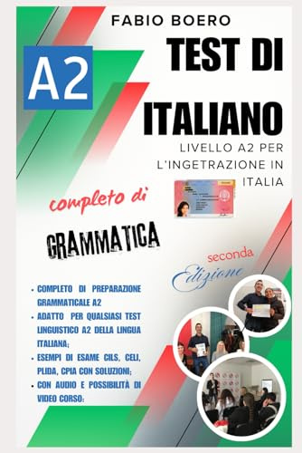 Test A2 per l'integrazione in Italia: Edizione estesa completa di grammatica