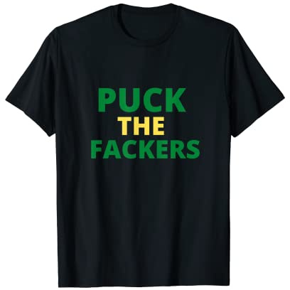 Puck the Fackers Funny Bears T-Shirt