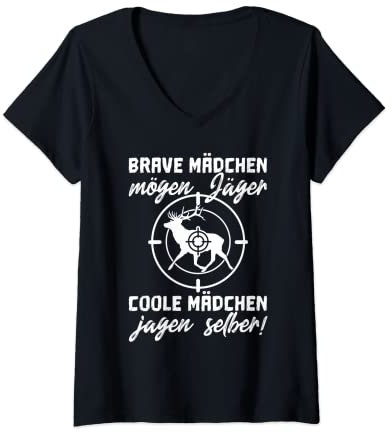 Damen Jagd Jagdbekleidung Damen Brave Mädchen mögen Jäger T-Shirt mit V-Ausschnitt