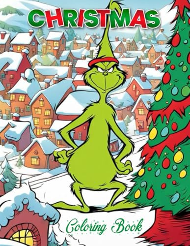 Christmas Coloring Book: 50+ Beautiful Coloring Pages fᴏr Kids and Adults, RELAX, HAVE FUN