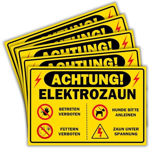 5 Stück-Vorsicht Elektrozaun Schild (20 x 14cm -3 mm Kunststoff) - Achtung Strom und Füttern verboten für jeden Weidezaun - kein Betreten für Stromzaun - mit UV-Schutz und witterungsbeständig