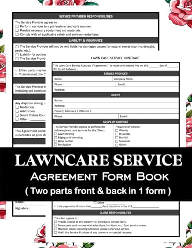 Lawncare Service Agreement Forms Book: Professional Contract And Agreement Templates For Lawn Care, Landscaping, And Mowing Businesses | Perfect For ... | Landscaping And Garden Care Contract